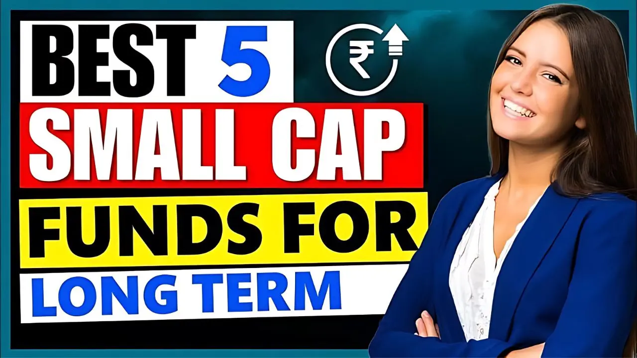 Best Small Cap Funds 2025 1 1
